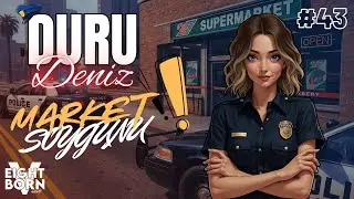 EightbornV Next | MARKET SOYGUNU, DEVRİYE | Duru Deniz | Bölüm #43