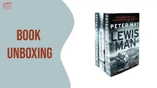 Lewis Trilogy Collection by Peter May - Book Unboxing
