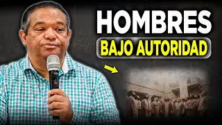 Este mensaje cambiará Tu vida espiritual/ Hombres bajo Autoridad 