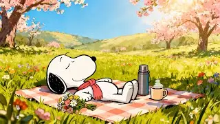 Snoopy&rsquo;s Spring Picnic 🌸 Cozy Lofi Beats & Warm Coffee ☕ Peaceful Blossom Field Mood 🌿