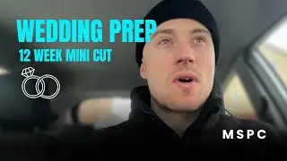 Vlog: My 12-Week Mini Cut & Wedding Prep Journey