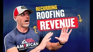 Recurring Roofing Revenue and Private Equity w/ David Silverstein
