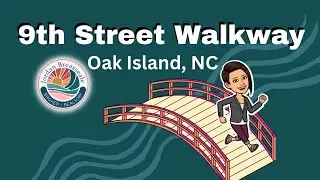 Oak Island, NC Scenic Walkways: 9th Street