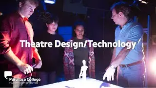 Purchase College Theatre Design/Technology