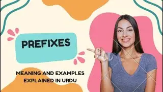 Prefixes | What is a Prefix? | Meaning, Examples & Easy Explanation | English Grammar