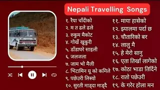 🎶 New Nepali Songs 2082 / Best Nepali Travelling Songs / Nepali Dancing Songs Collection 2025 / 🇳🇵
