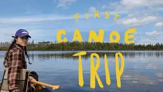 Canoe Trip on the Boundary Waters - Day 1