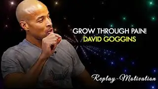 David Goggins - Grow Through Pain | David Goggins Motivation