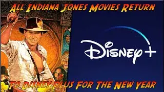 All Indiana Jones Movies Return To Disney Plus For The New Year