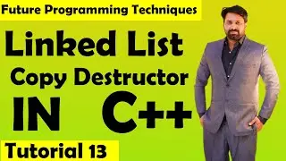 Linked List Copy Constructor| Linked List with C++| DSA with Waheed Waqar
