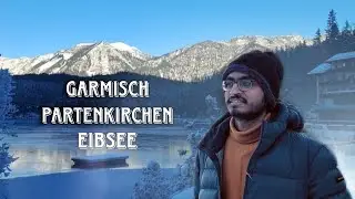 Places to visit in Garmisch Partenkirchen | Eibsee Germany | Zugspitz | Grainau | Tourist | Europe