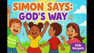 Simon Says: God&rsquo;s Way 🙌 | Fun Christian Kids Song with Actions & Bible Truths