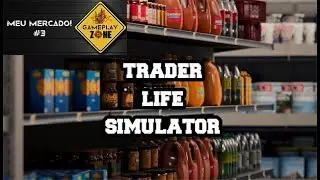 Trader life simulator   Meu mercado #3   pt br