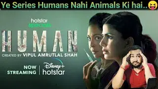 Human Web Series | Disney+ Hotstar | Spoiler Free Review In Hindi | Sanam Singh Talks