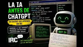 La Inteligencia Artificial Antes de ChatGPT | Un Chatbot que Aprendía en IRC
