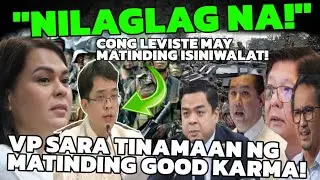 VP SARA DUTERTE TINAMAAN NG MATINDING GOOD KARMA! CONG LEVISTE MAY MATINDING ISINIWALAT! NILAGLAG NA