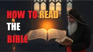 This How You Should Read The Holy Scriptures | Bishop Mar Mari