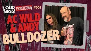 AC WILD & ANDY PANIGADA - BULLDOZER | EXXXTERNA 009 - LOUDNESS CAST