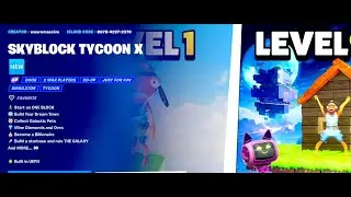 FORTNITE SKYBLOCK TYCOON GALAXY 🆕 SKY + SPACE - FULL WALKTHROUGH - MAP CODE: 8678-4237-2370