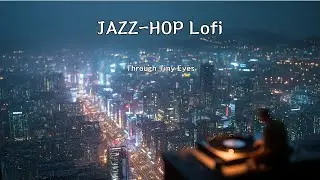 Rainy Night in a High-Rise City View Jazz Bar - Miniature Ambience & jazzhop, lofi [1 Hour]