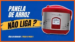 [Passo a Passo] Panela de Arroz não liga como resolver muito fácil