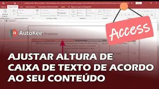 MS Access - Propriedade ampliar no relat&oacute;rio
