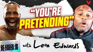 Leon Edwards GOES IN ON beef with Belal Muhammad + sparring with Makhachev | Daniel Cormier Check-In