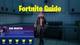 Fortnite Big Mouth questline Guide