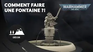 Comment faire une fontaine WARHAMMER 40.000 ?! Tuto Décor Modélisme