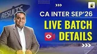 CA Inter 26 сентября, подробности о живой партии | CA CS Авинаш Санчети
