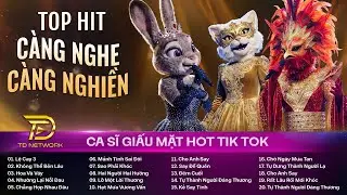 TOP HIT CA SĨ GIẤU MẶT TIKTOK TRIỆU VIEW 🎶 Nhường Lại Nỗi Đau, Thiệp Hồng Sai Tên, Lệ Ngang Trời