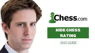 How to Hide Your Rating on Chess.com (2025 Privacy Guide)