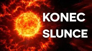 Co se stane, až SLUNCE zemře?