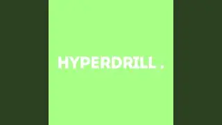 Hyperdrill.