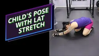 Child's Pose with Lat Stretch