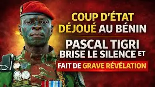 Coup d'&eacute;tat d&eacute;jou&eacute; au B&eacute;nin, Pascal TIGRI brise le silence et fait de grave r&eacute;v&eacute;lation 