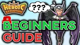 BEGINNERS GUIDE. Go for a strong start! F2P Beginners tips and tricks [HEROIC EXPEDITION]