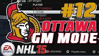 NHL 15: GM Mode Commentary - Ottawa ep. 12 