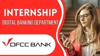 DFCC Bank Job Vacancies &ndash;INTERNSHIP Digital Banking Department| Job vacancies in Sri Lanka 2022