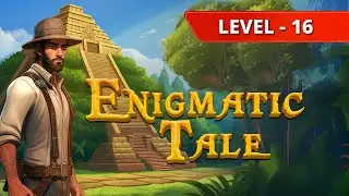 Enigmatic Tales  Level 16 Walkthrough