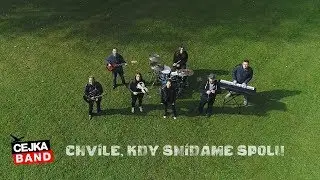 Čejka band - Chvíle, kdy snídáme spolu (Oficial video) 2018