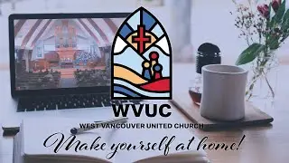 20210103 - West Vancouver United Church Worship Service - New