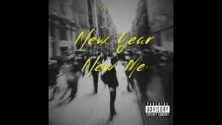 NEW YEAR NEW ME (OFFICIAL AUDIO)