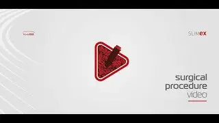 New SLIMEX - Surgical Procedure Video