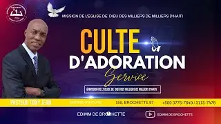 Culte du dimanche 04 /08/ 024 | EDIMM de Brochette | Pasteur Tony JEAN | ABONNEZ , LIKEZ ET PARTAGEZ