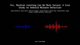 1704.08996 - Yes, Machine Learning Can Be More Secure! A Case Study on Android Malware Detection