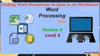 Linking Word Document To Data In An Spreadsheet(Session 6)12th Class