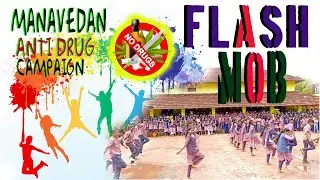 FLASH MOB | ANTI DRUG CAMPAIGN | MANAVEDAN ROCKS