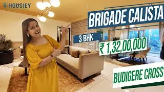 Brigade Calista Budigere Cross | 3 BHK Sample Flat Tour | Brigade Group Bangalore