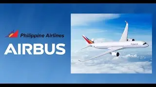 Philippine Airlines Chooses A350-1000 for Its Long Haul Fleet Upgrade